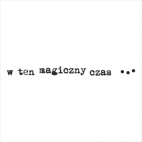 Stempel gumowy Crafty Moly W ten Magiczny Czas